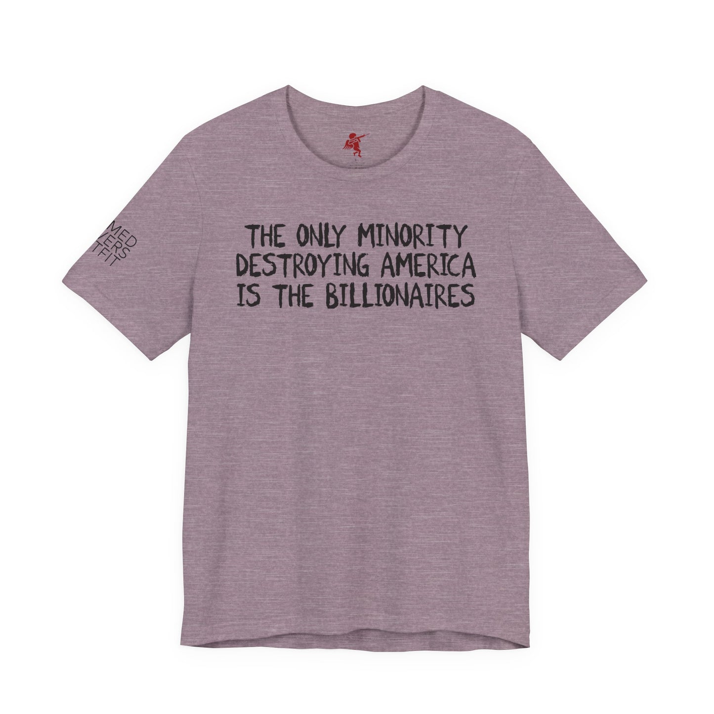 Billionaires - T Shirt