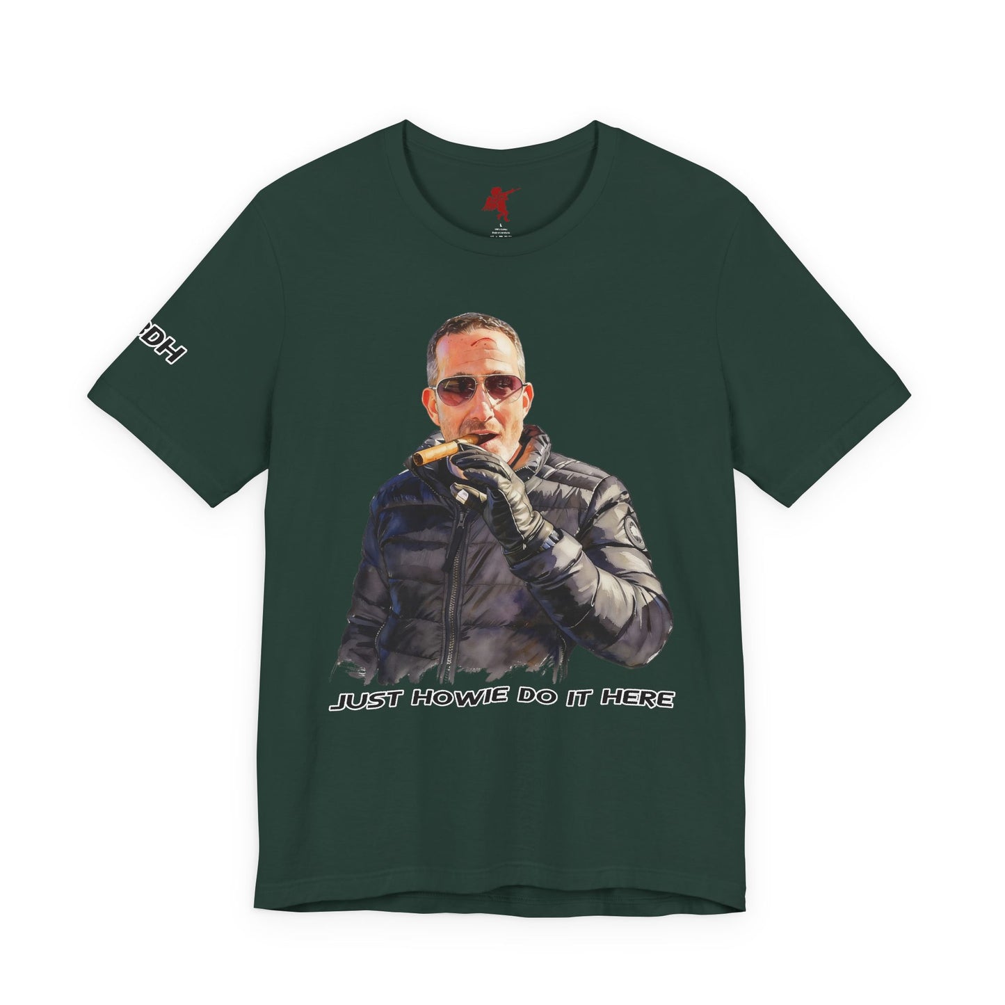 Howie Do It - T Shirt