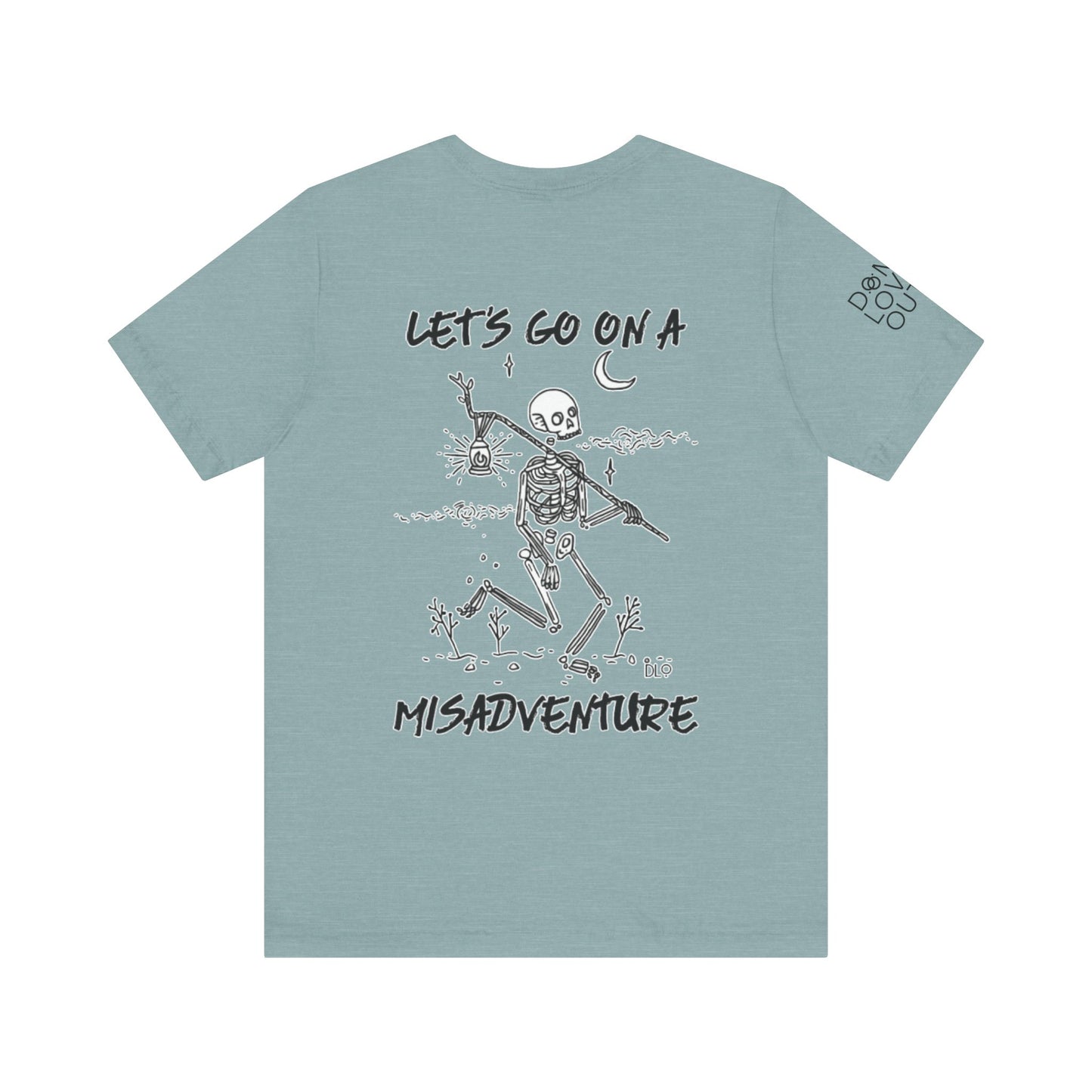 Misadventure - T Shirt