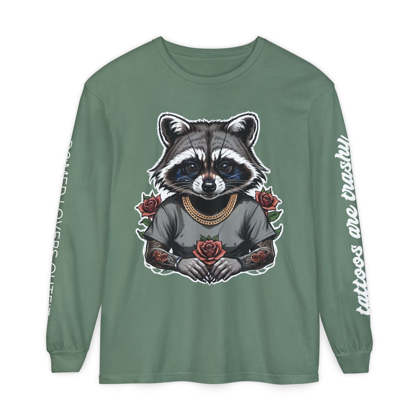 Tattoos Are Trashy Long Sleeve