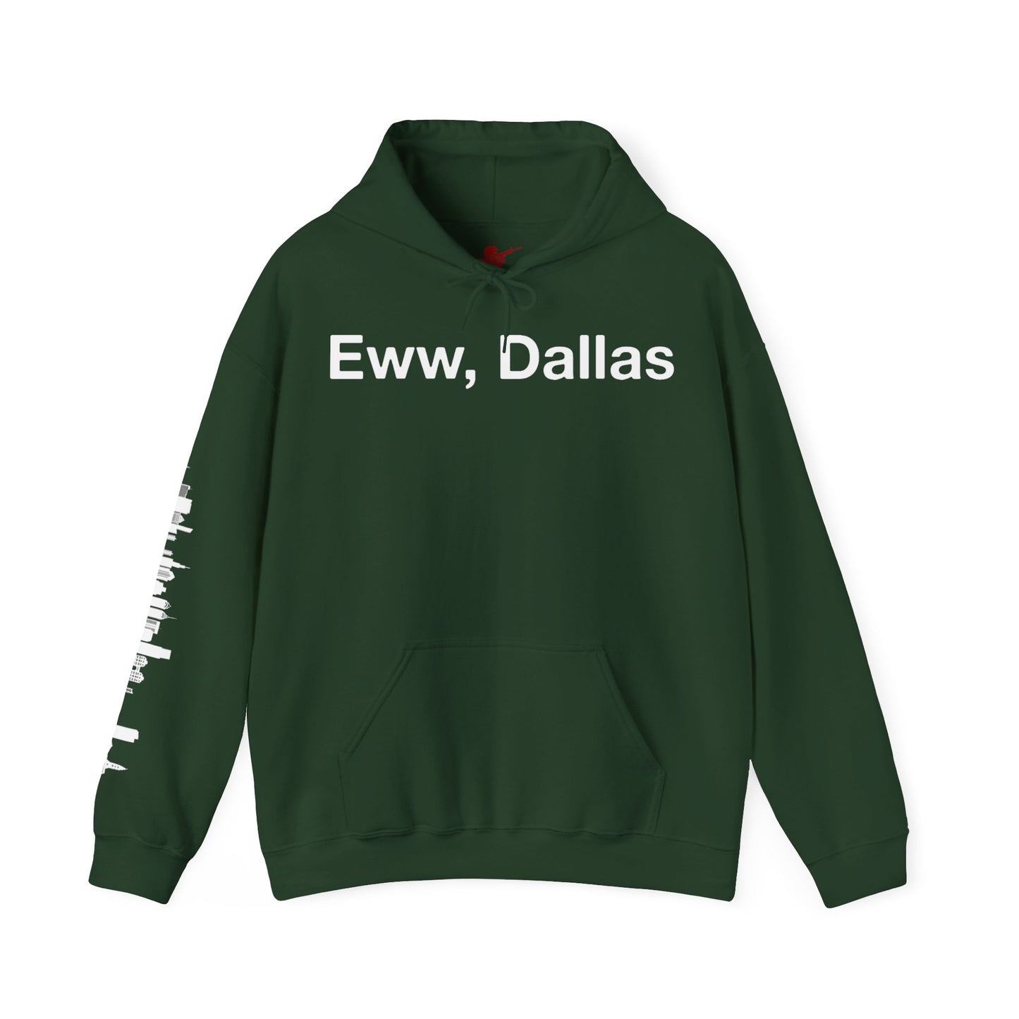 Eww, Dallas Hoodie