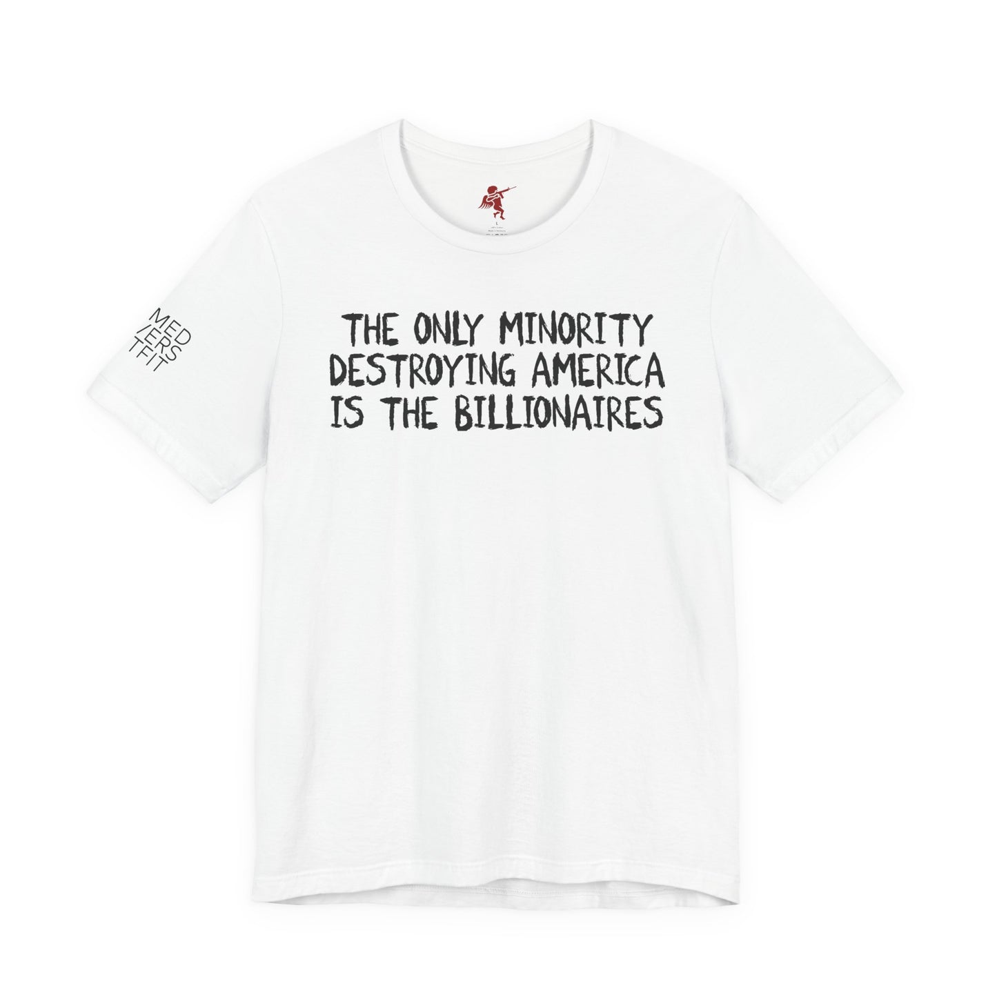 Billionaires - T Shirt