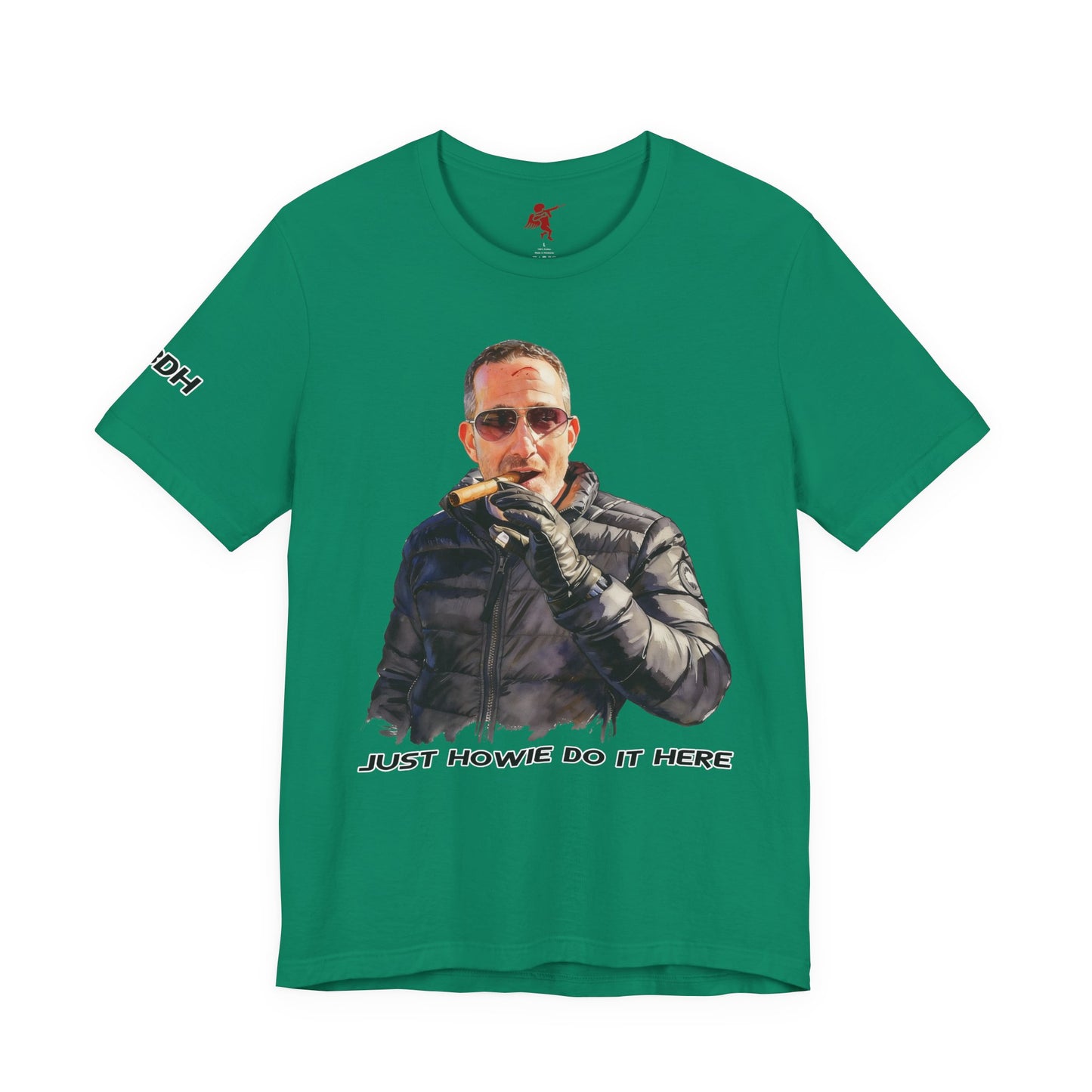Howie Do It - T Shirt