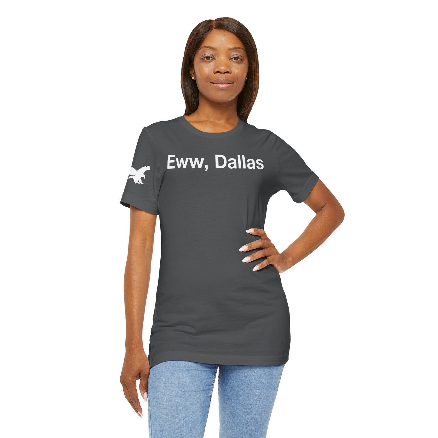 Eww, Dallas - T Shirt