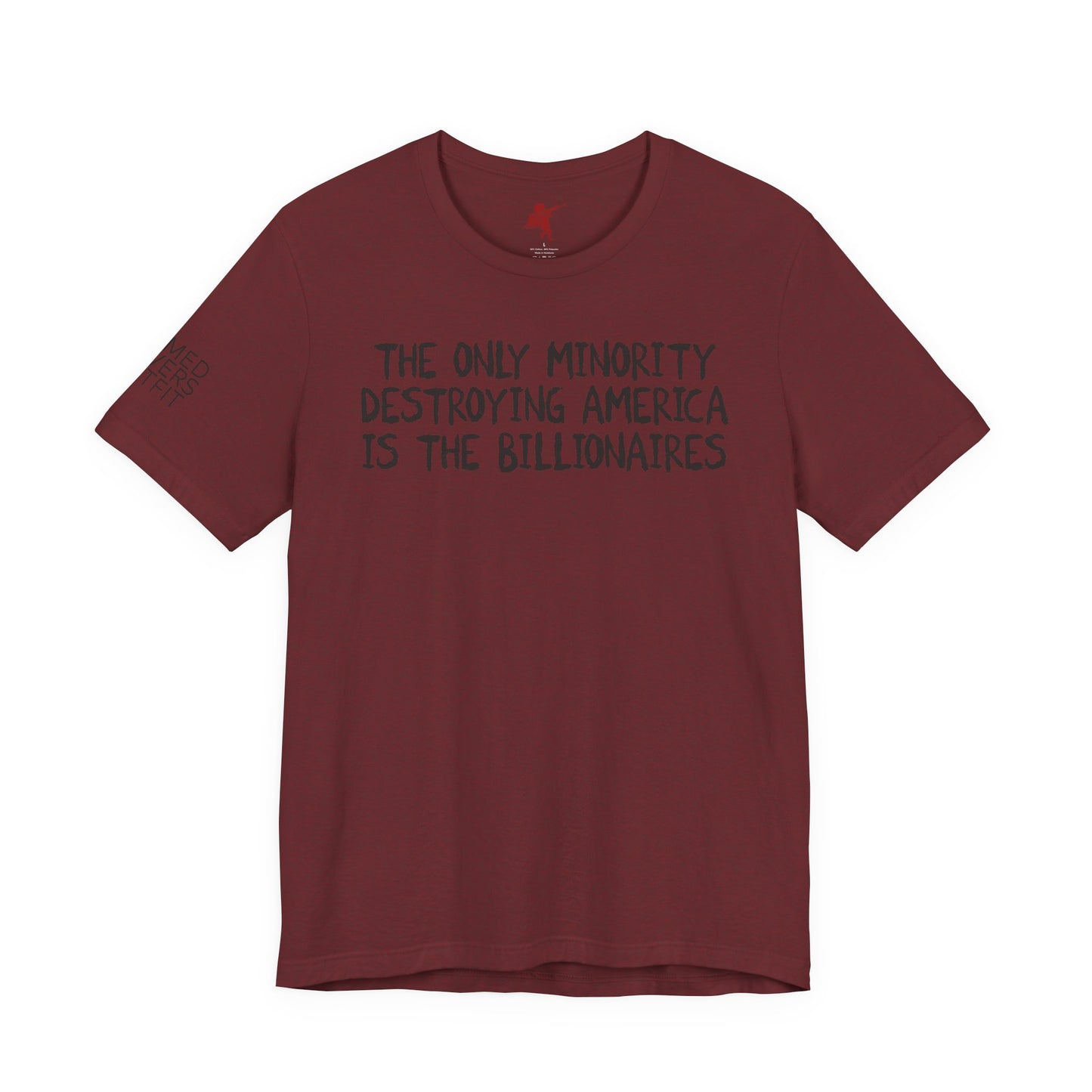Billionaires - T Shirt