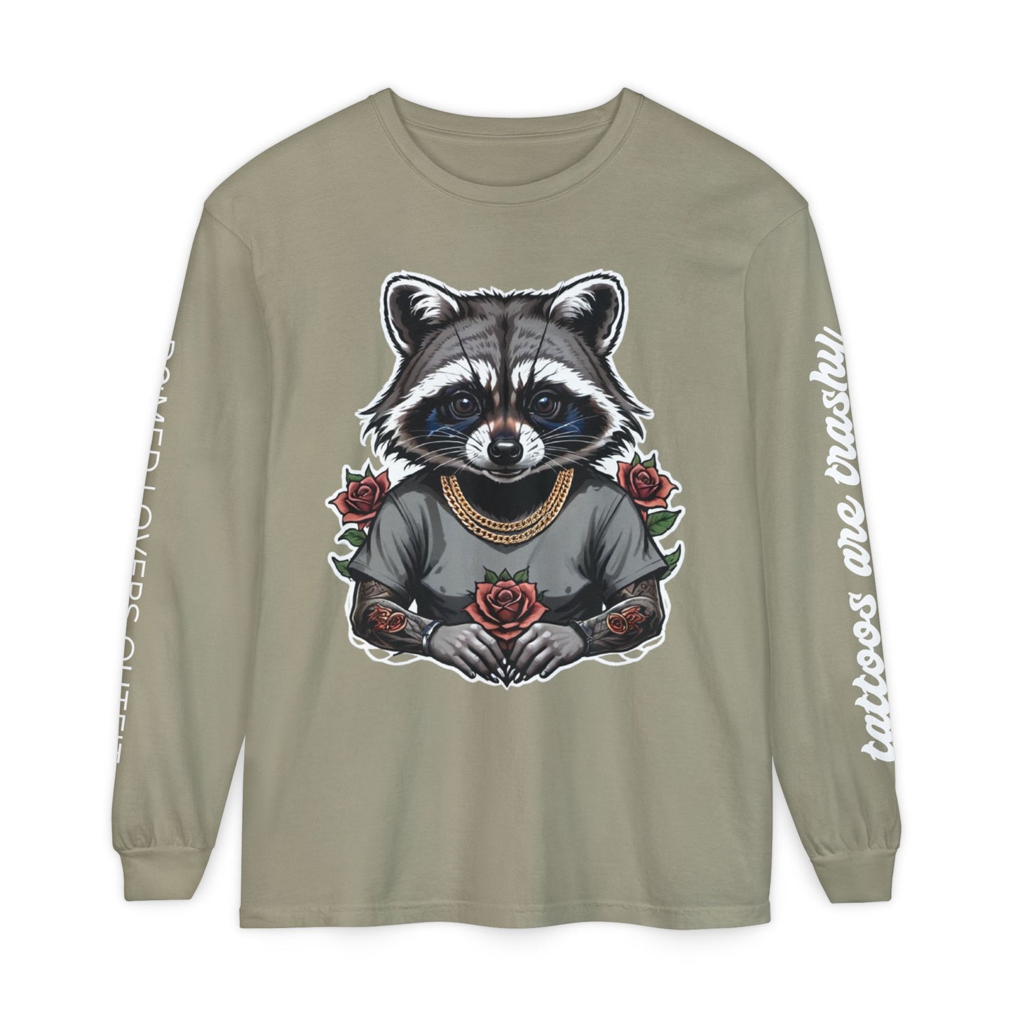 Tattoos Are Trashy Long Sleeve