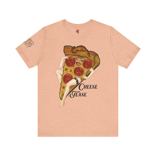 Cheese Tease - T Shirt