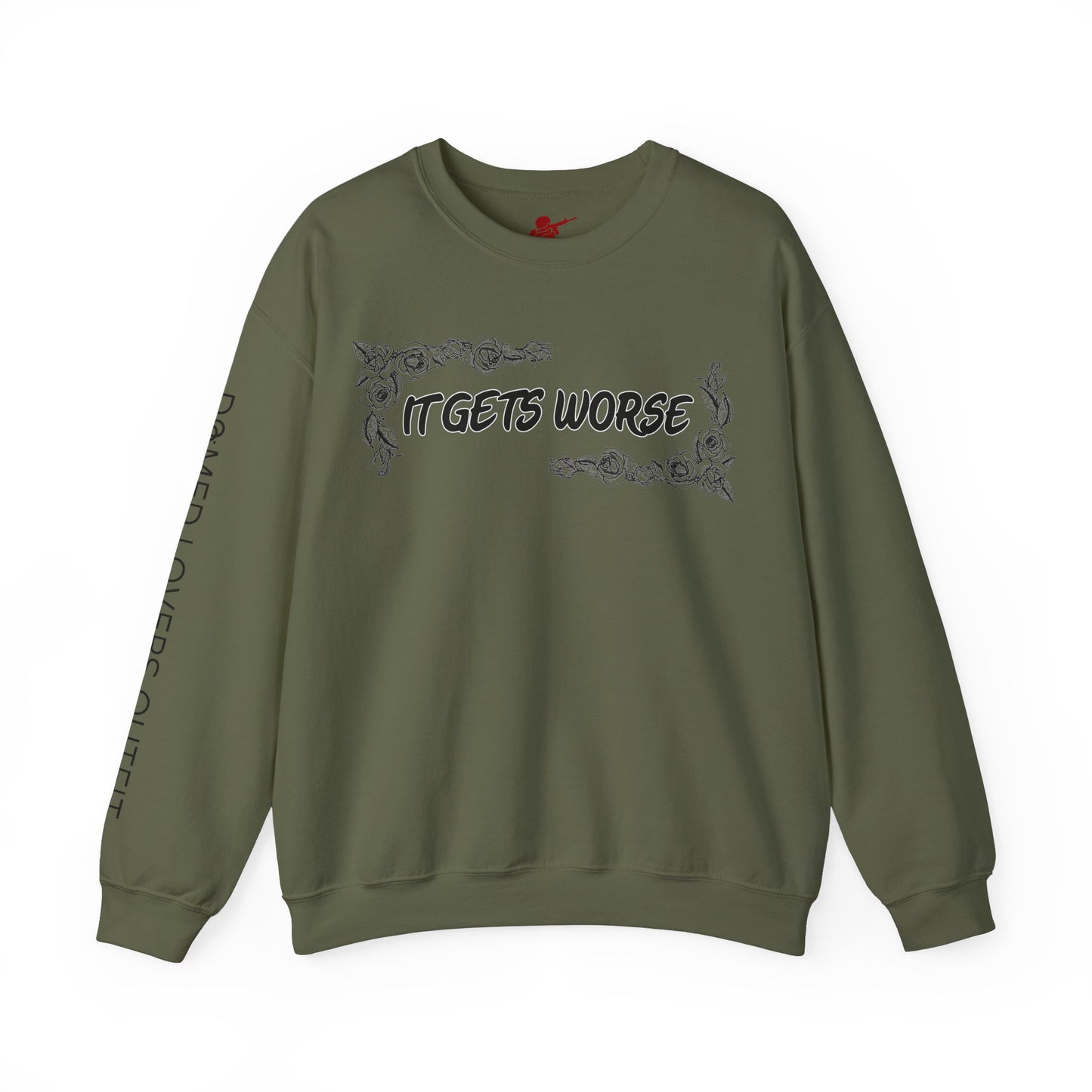 It Gets Worse Crewneck