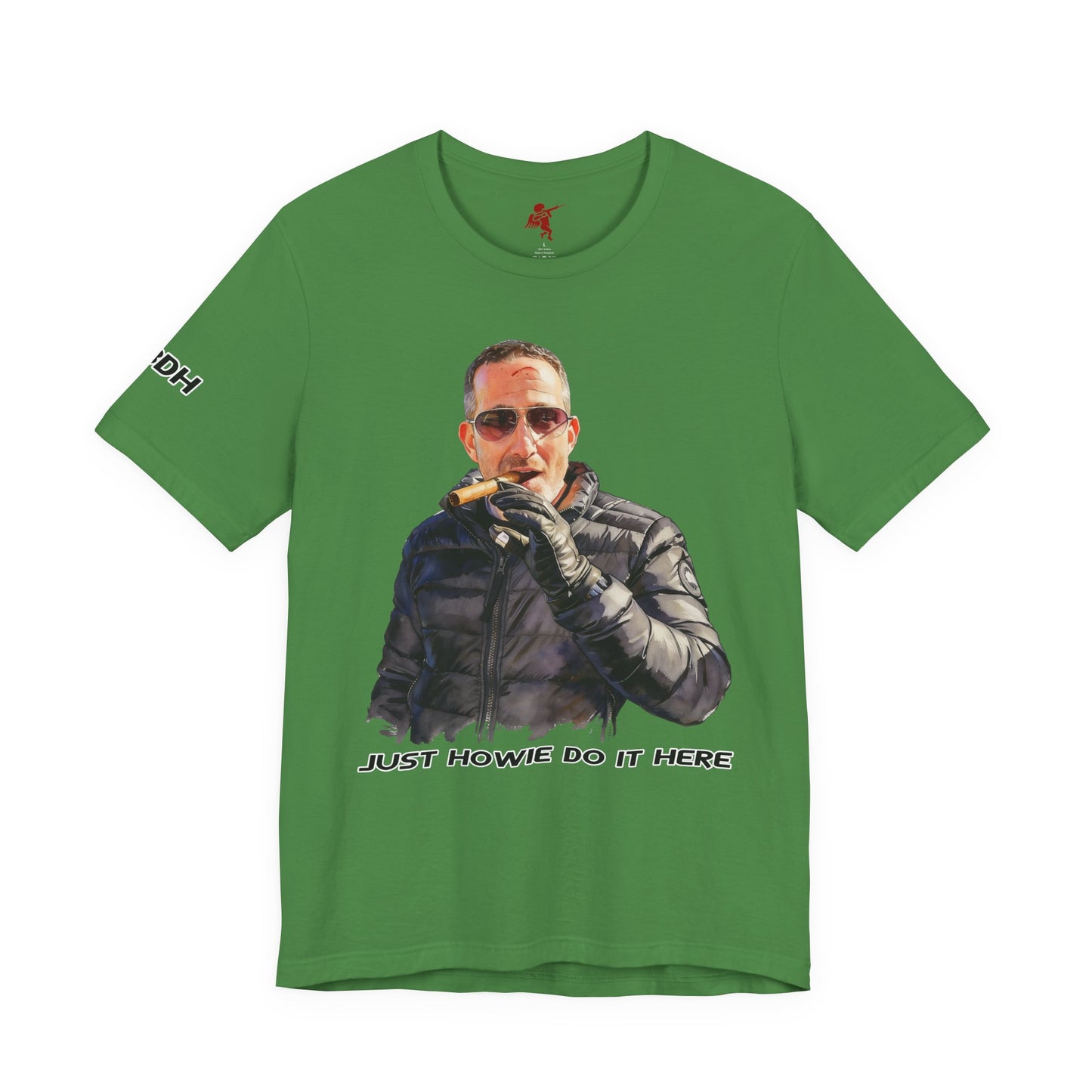 Howie Do It - T Shirt