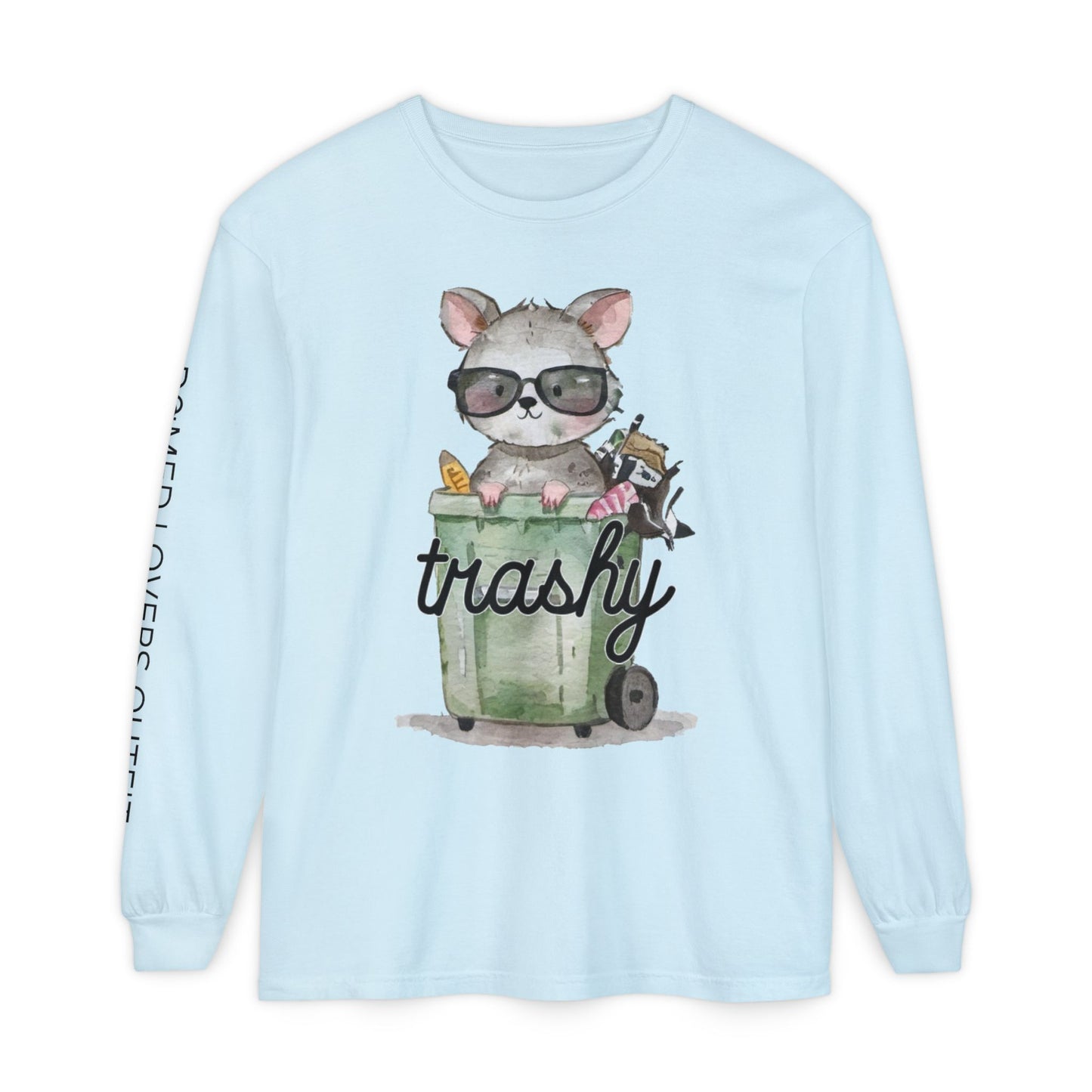 Trashy Long Sleeve