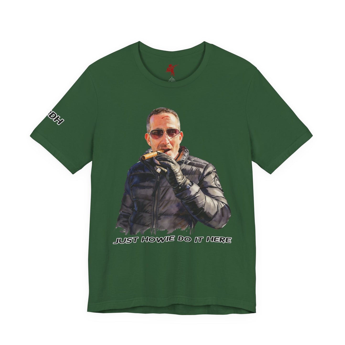Howie Do It - T Shirt