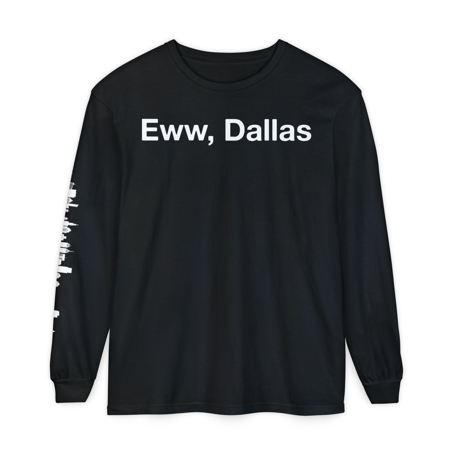 Eww, Dallas Long Sleeve