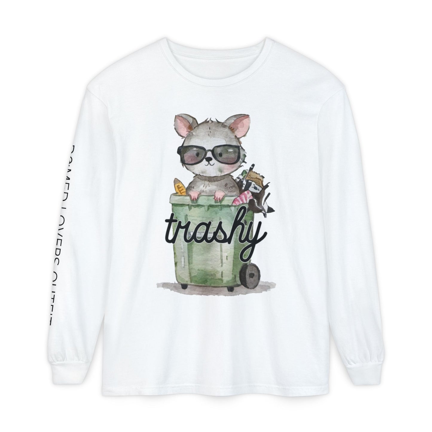 Trashy Long Sleeve