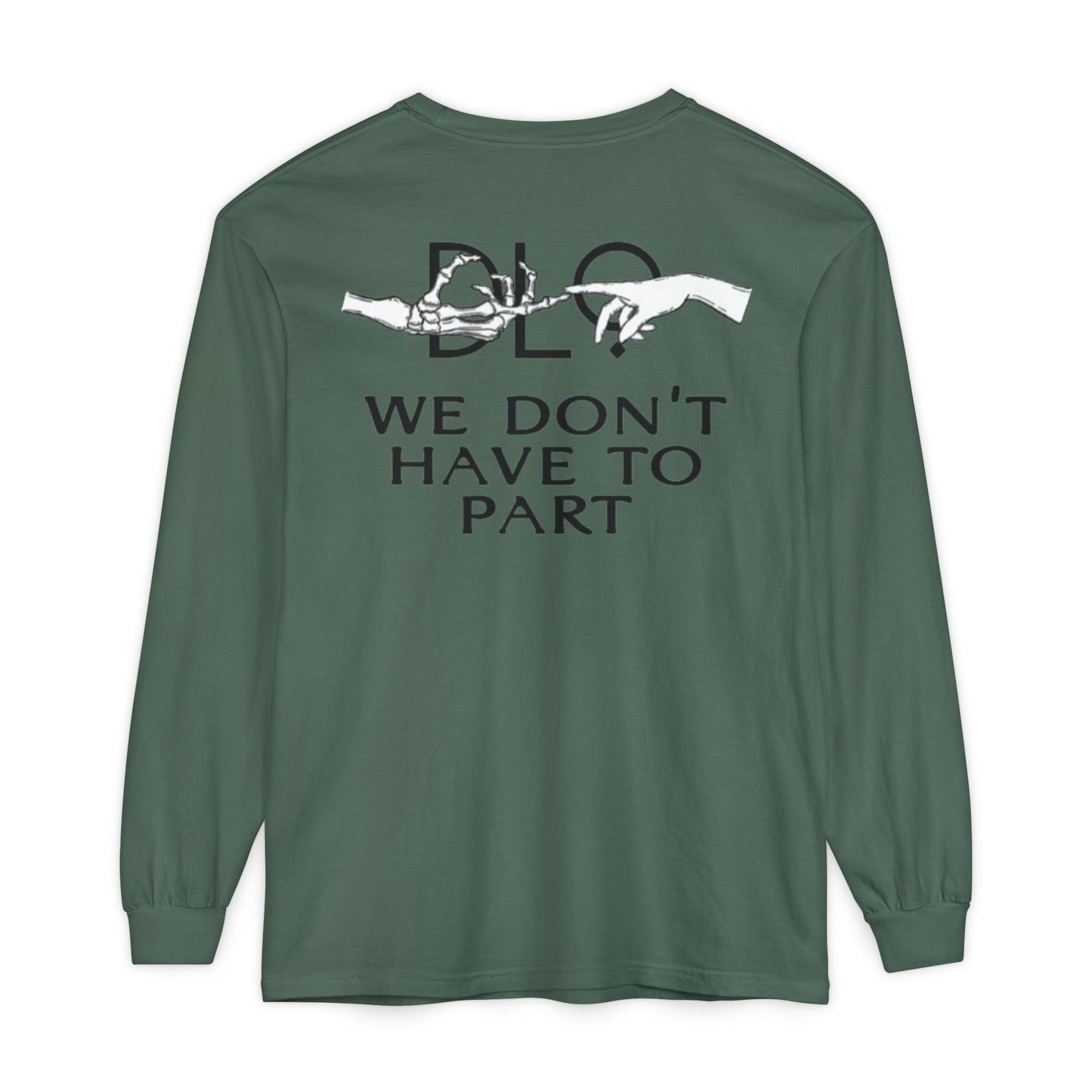 We Don't Have To Part Long Sleeve