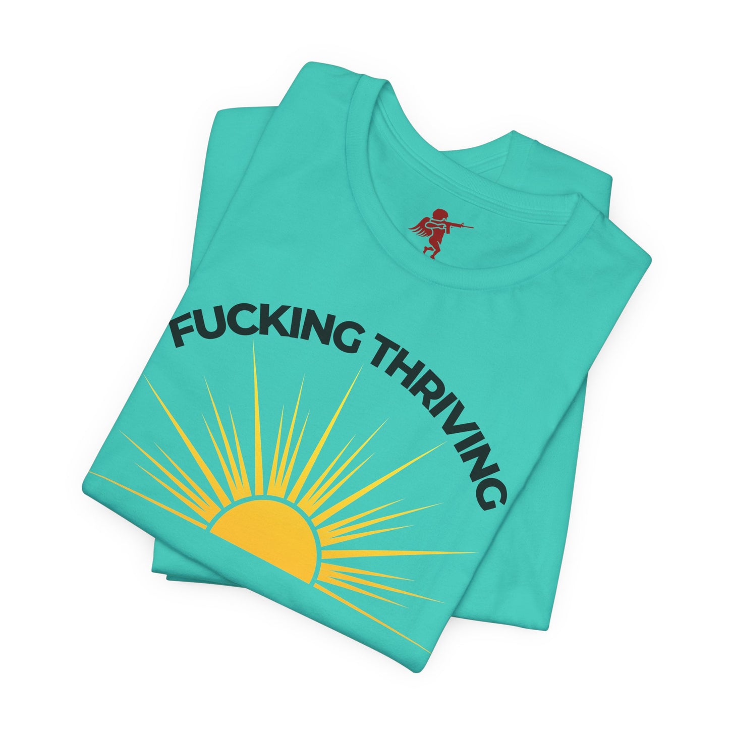 Thriving - T Shirt