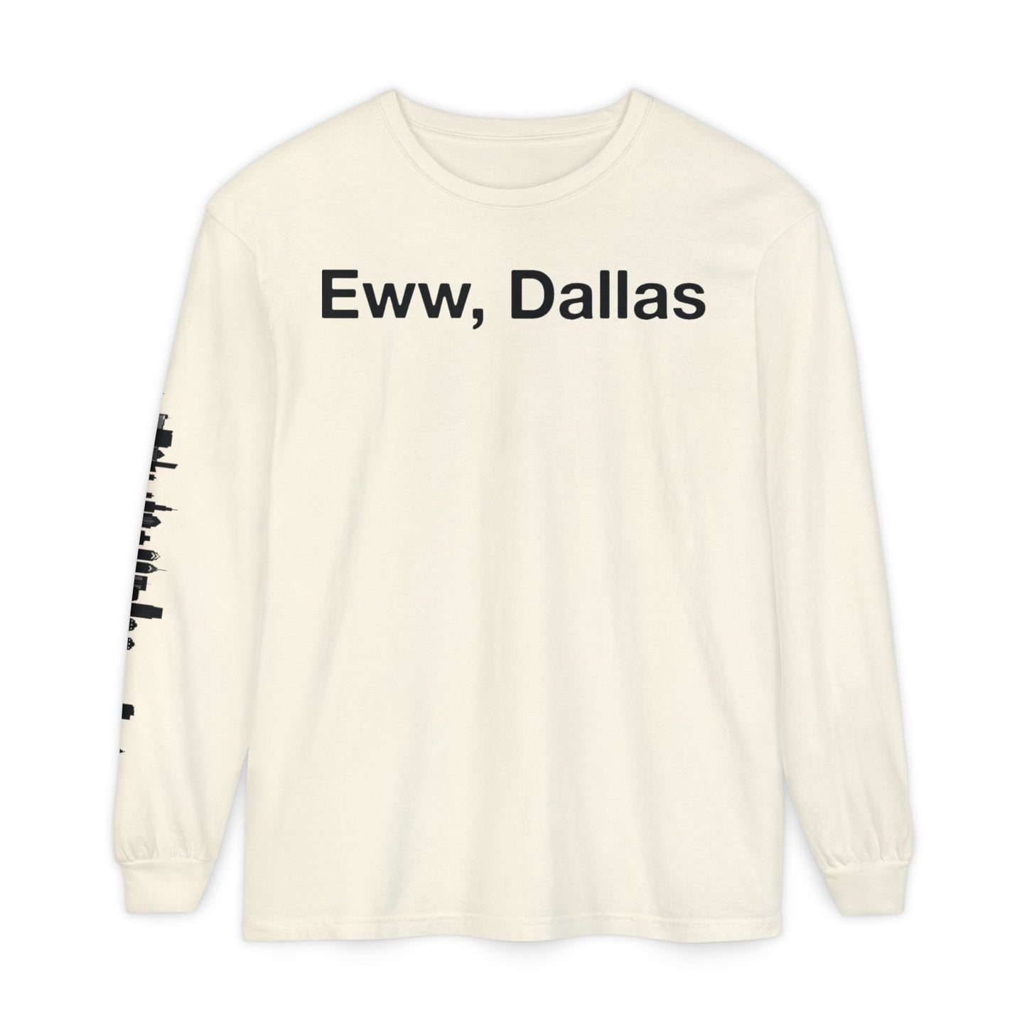 Eww, Dallas Long Sleeve