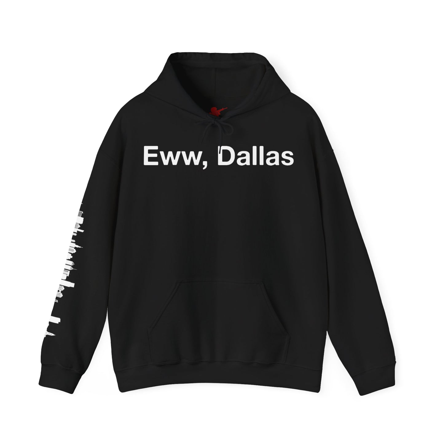 Eww, Dallas Hoodie