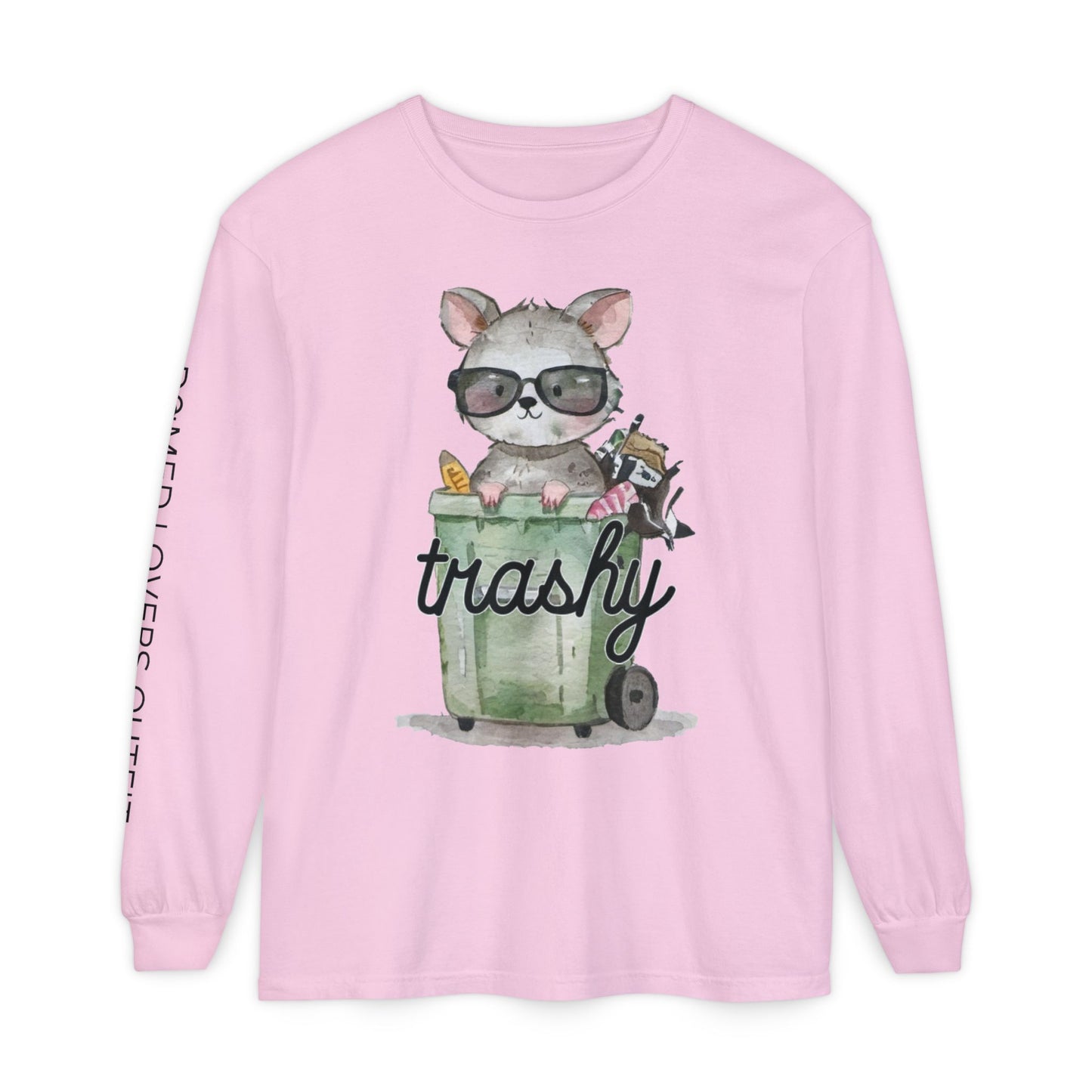 Trashy Long Sleeve