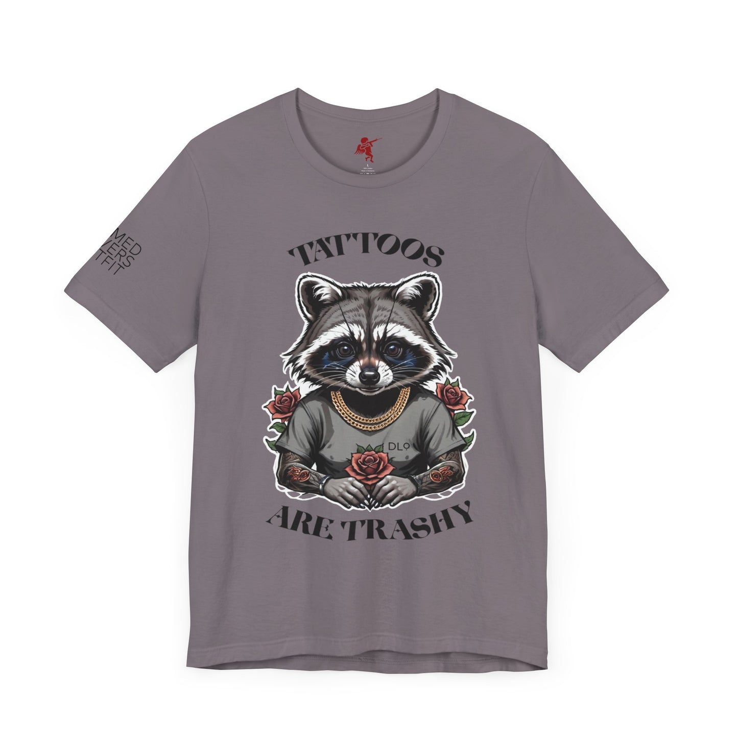 Tattoos Are Trashy - T shirt