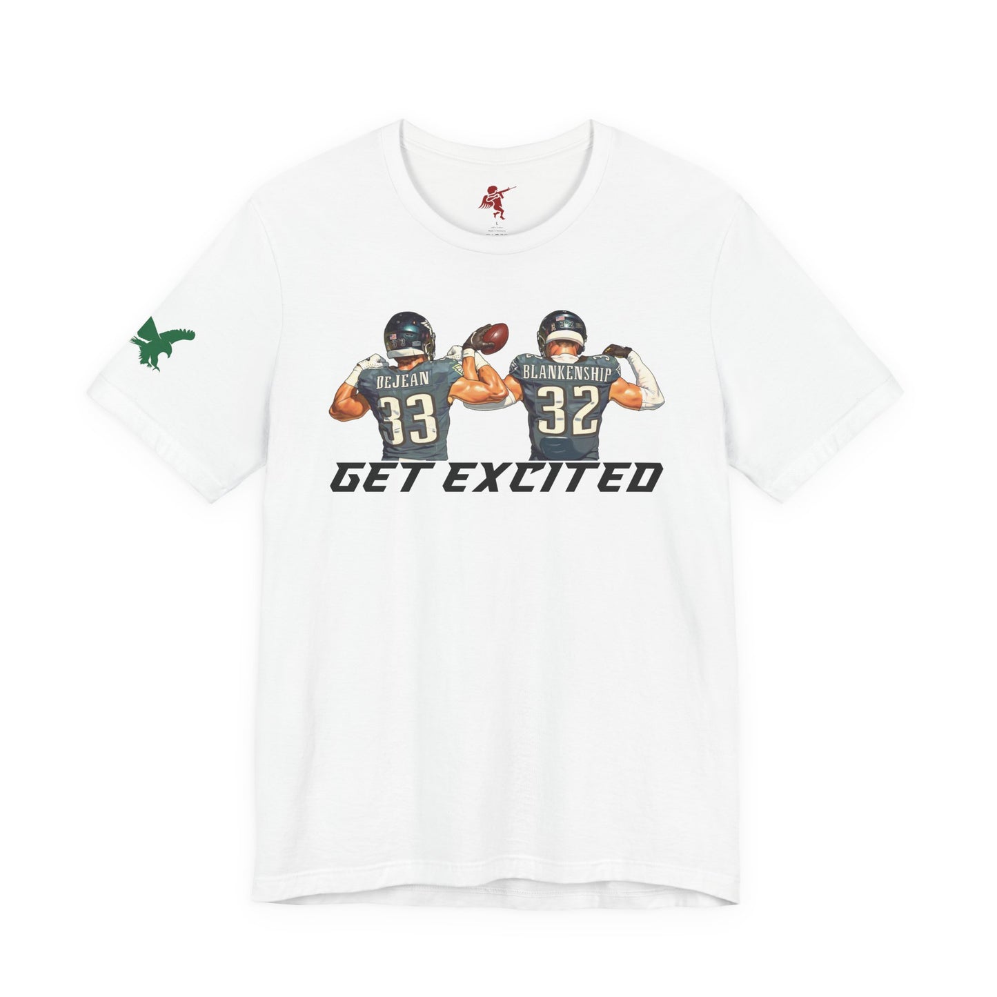 Get Excited - T Shirt