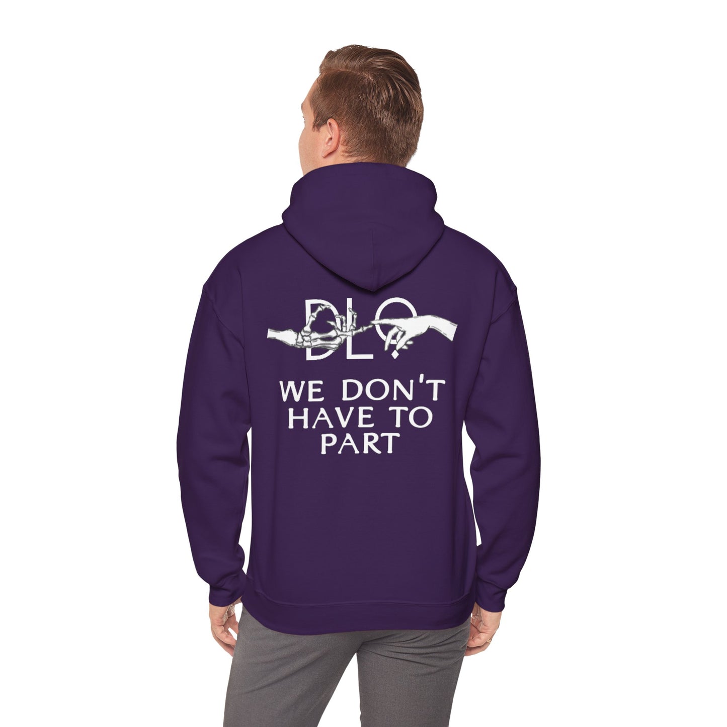 We Don't Have To Part Hoodie