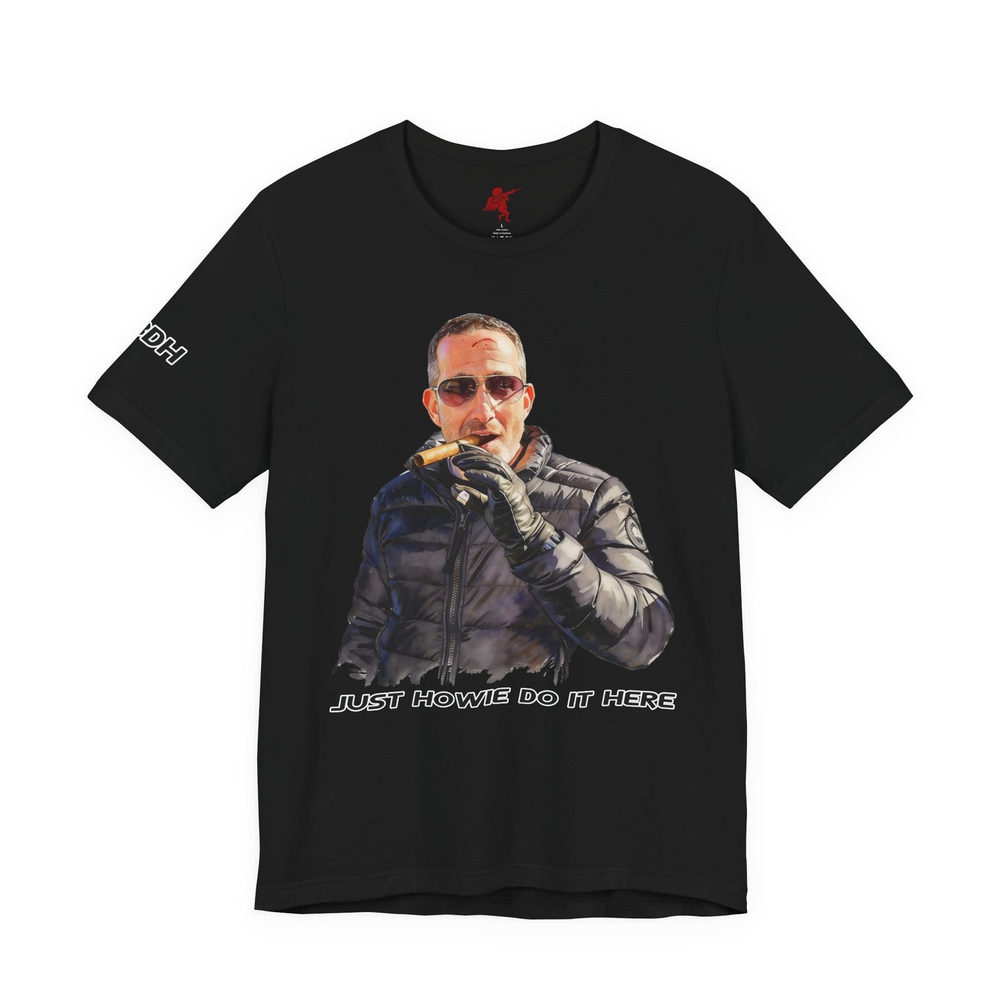 Howie Do It - T Shirt