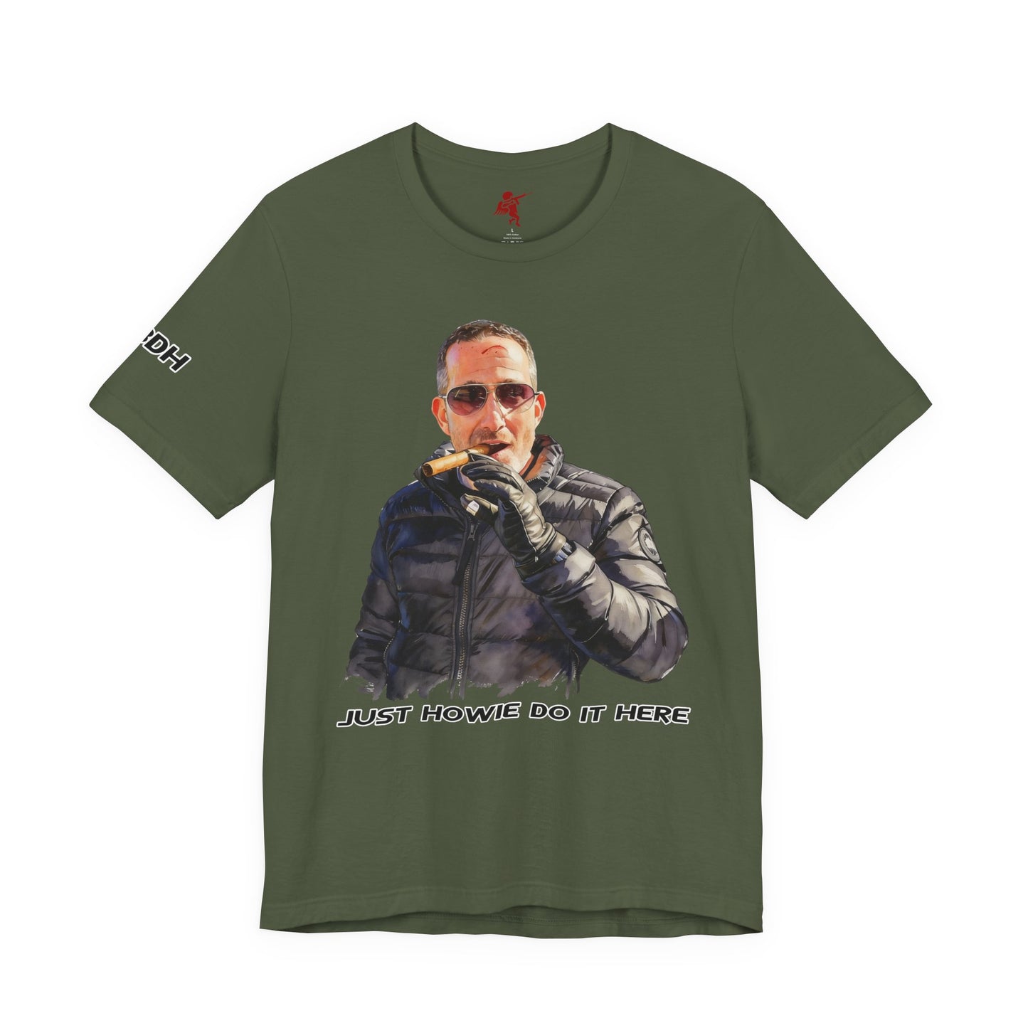 Howie Do It - T Shirt