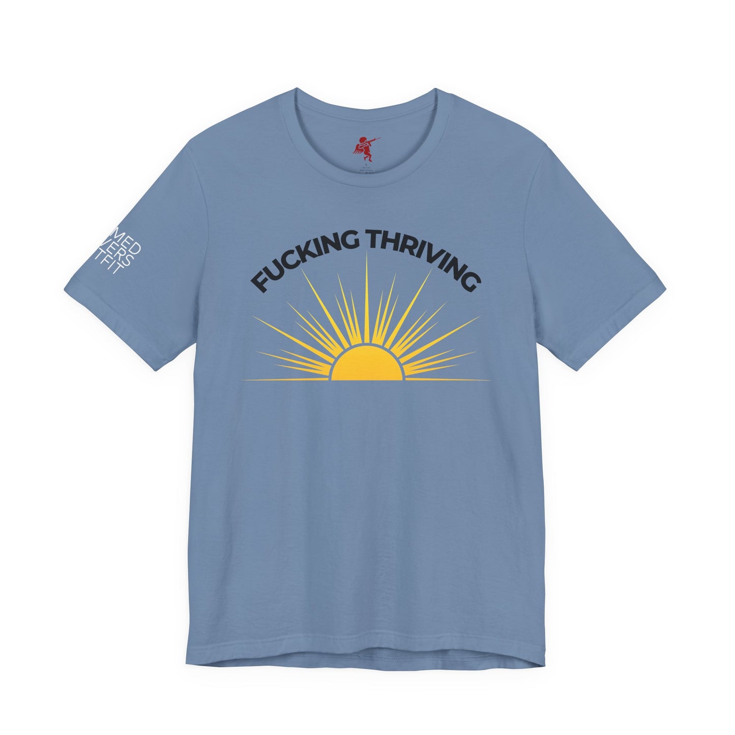 Thriving - T Shirt