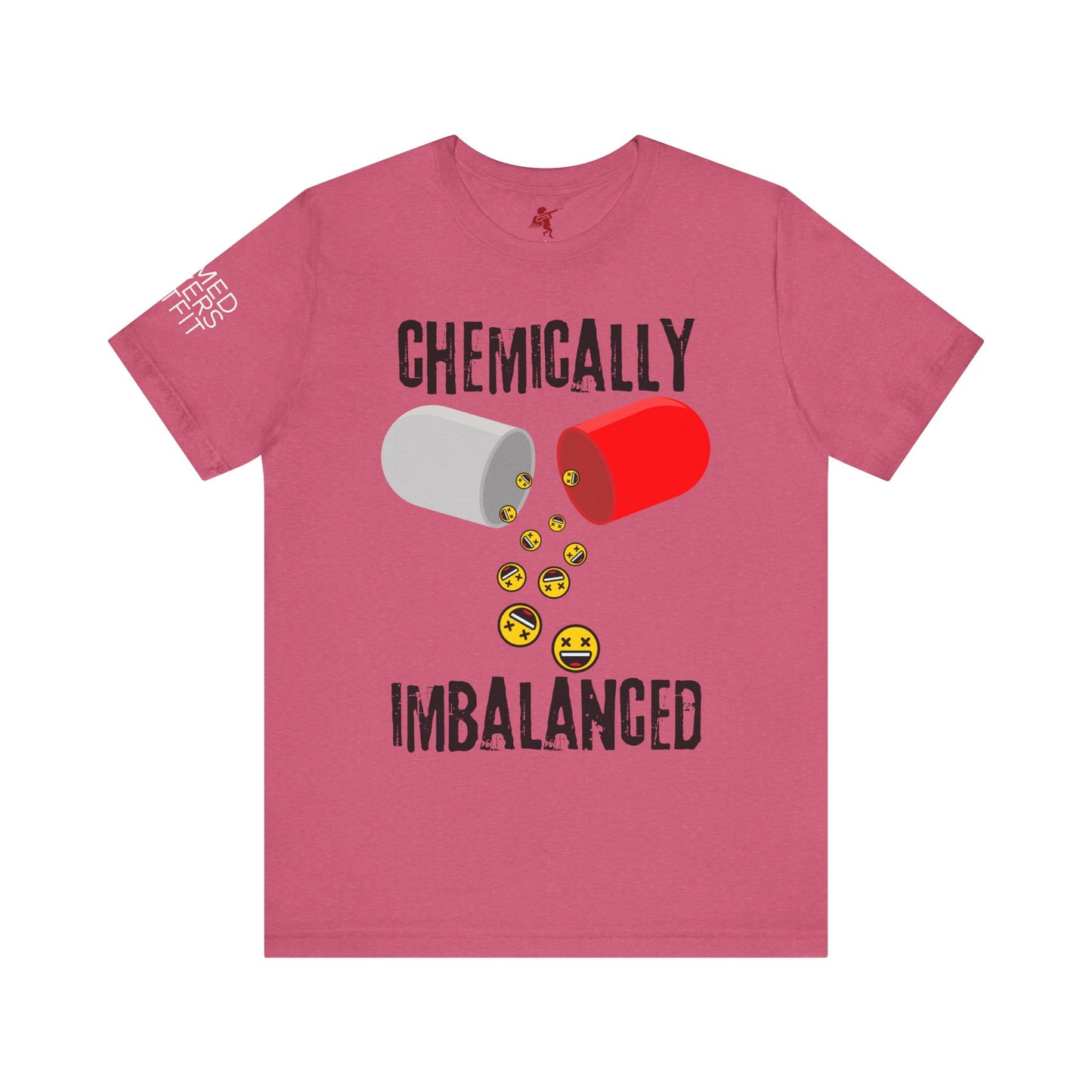 Chemically Imbalanced - T Shirt