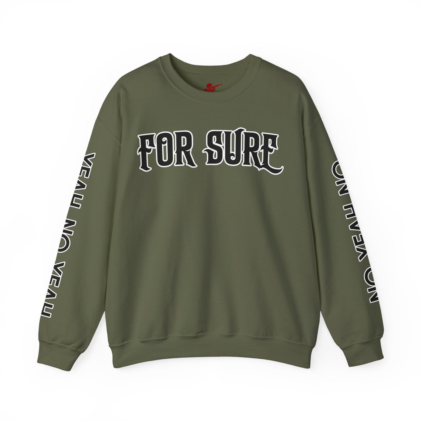 For Sure Crewneck