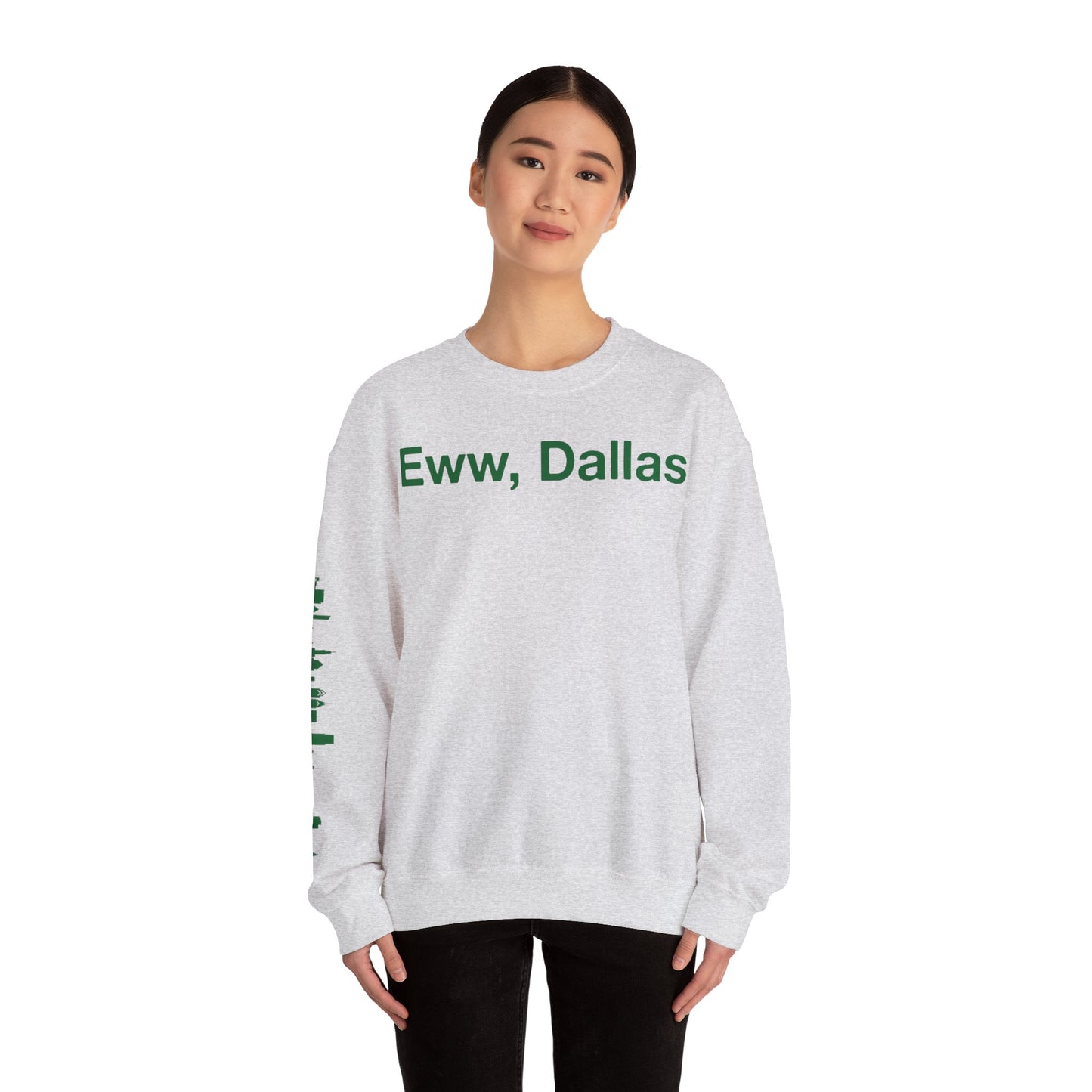 Eww, Dallas Crewneck