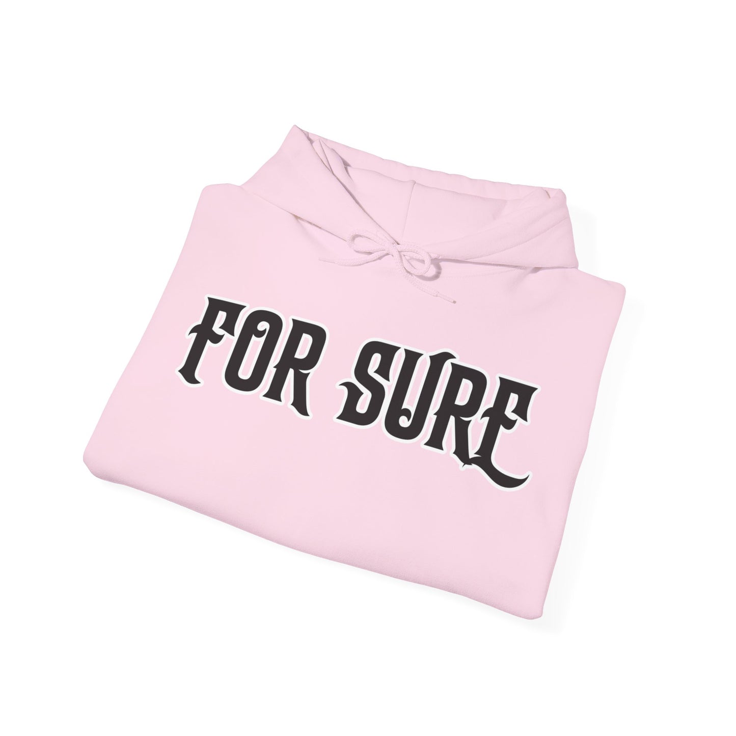 For Sure Hoodie