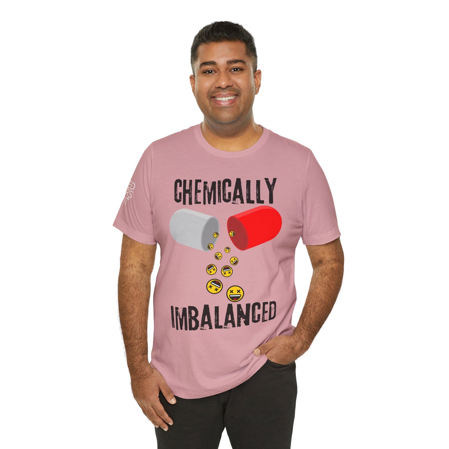 Chemically Imbalanced - T Shirt