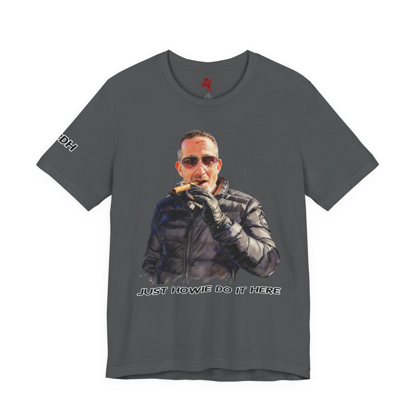 Howie Do It - T Shirt