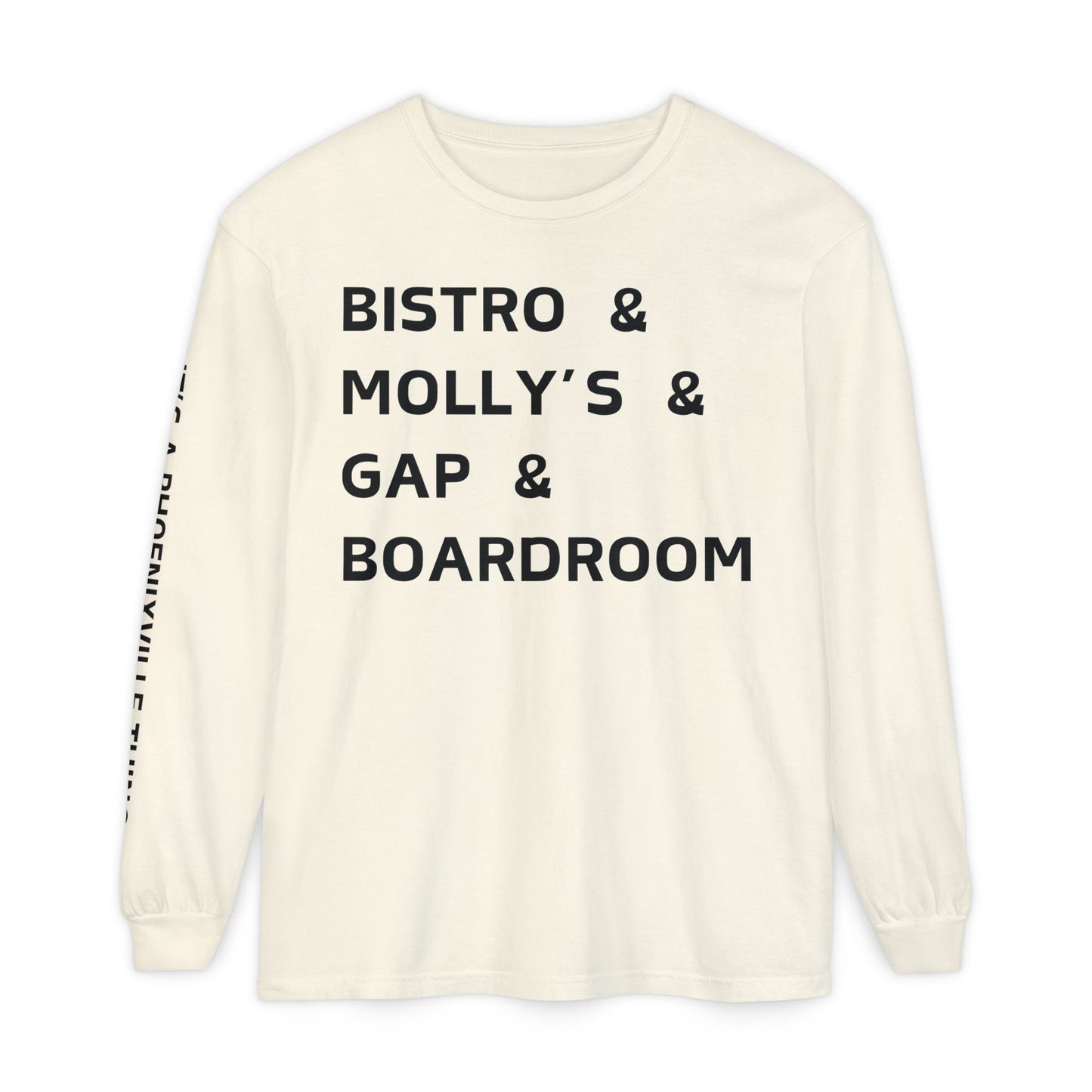 It's A Phoenixville Thing Long Sleeve