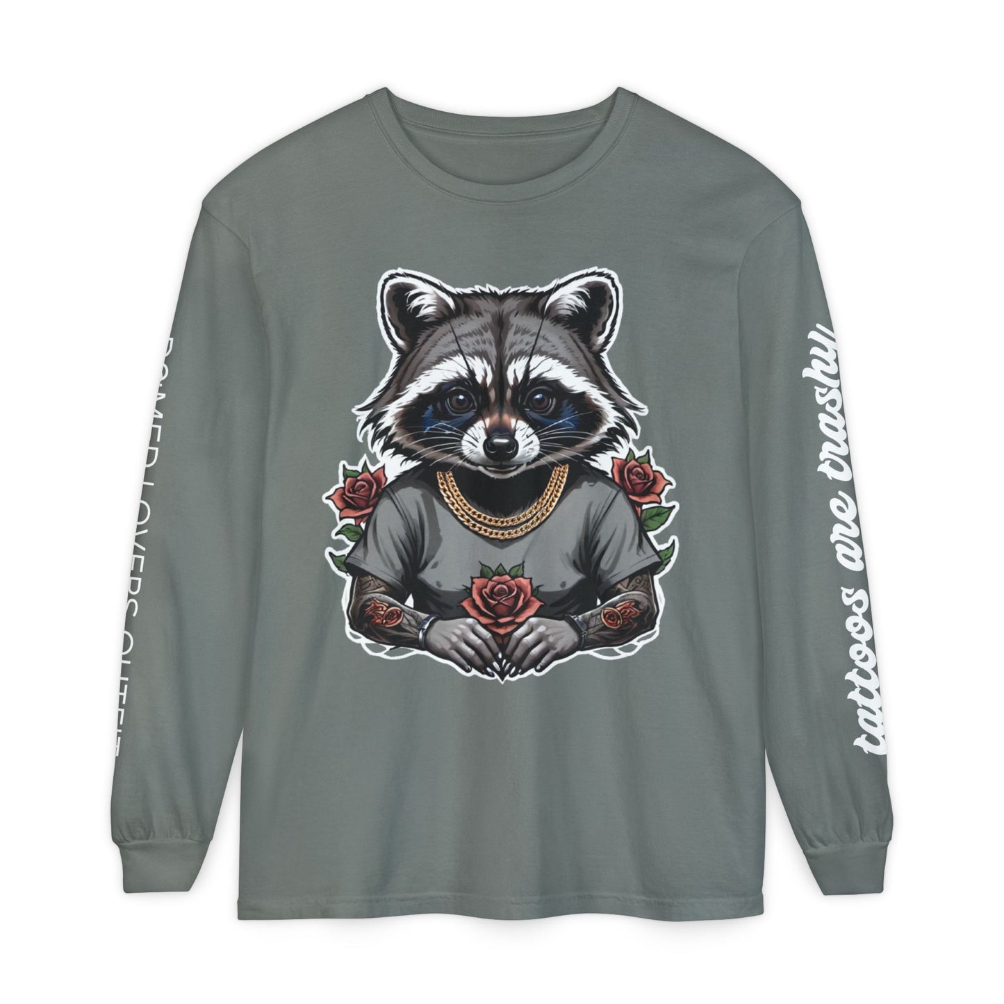 Tattoos Are Trashy Long Sleeve