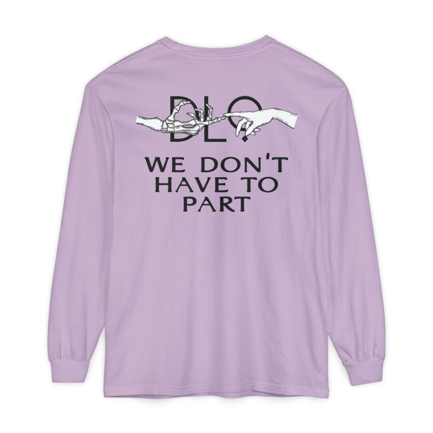 We Don't Have To Part Long Sleeve