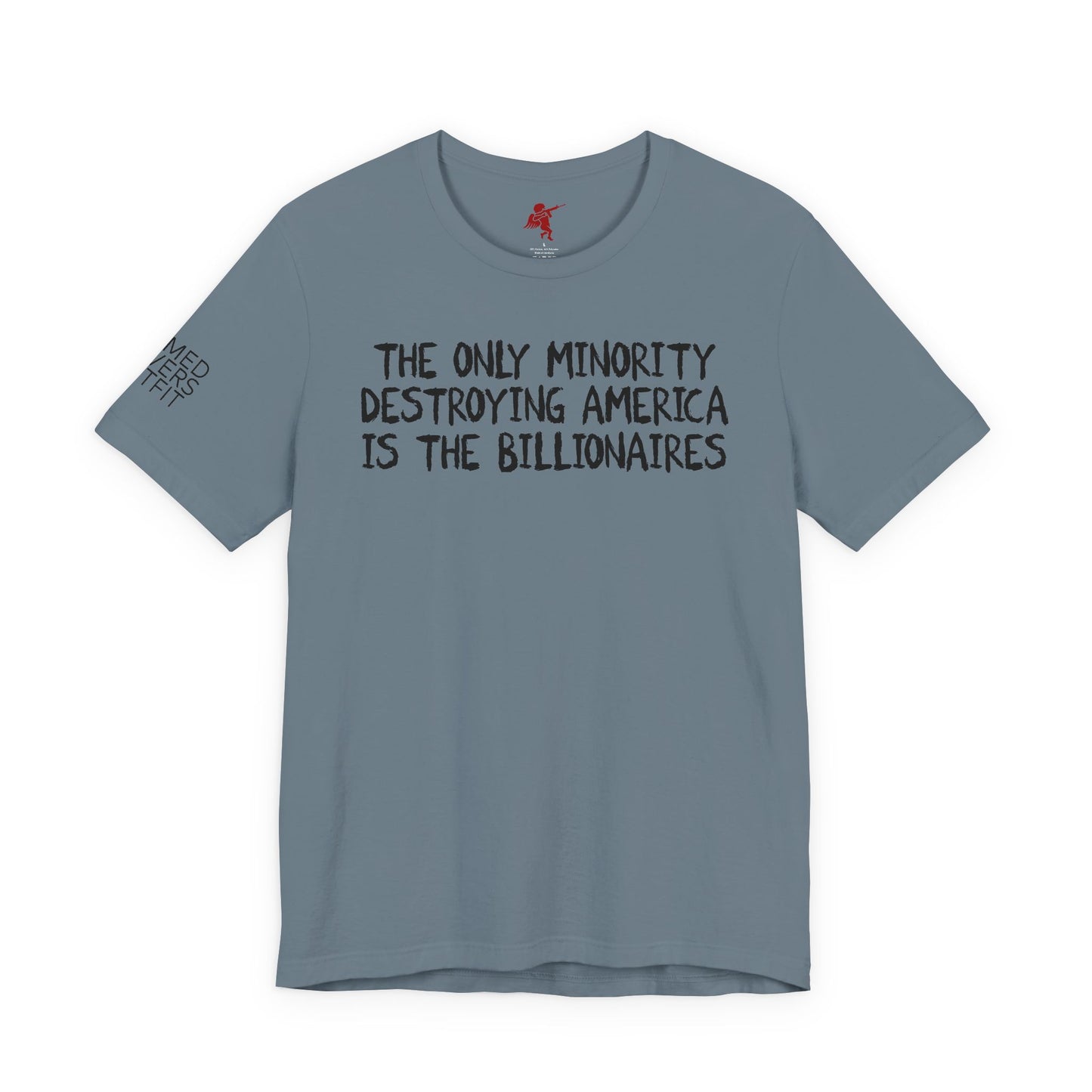 Billionaires - T Shirt