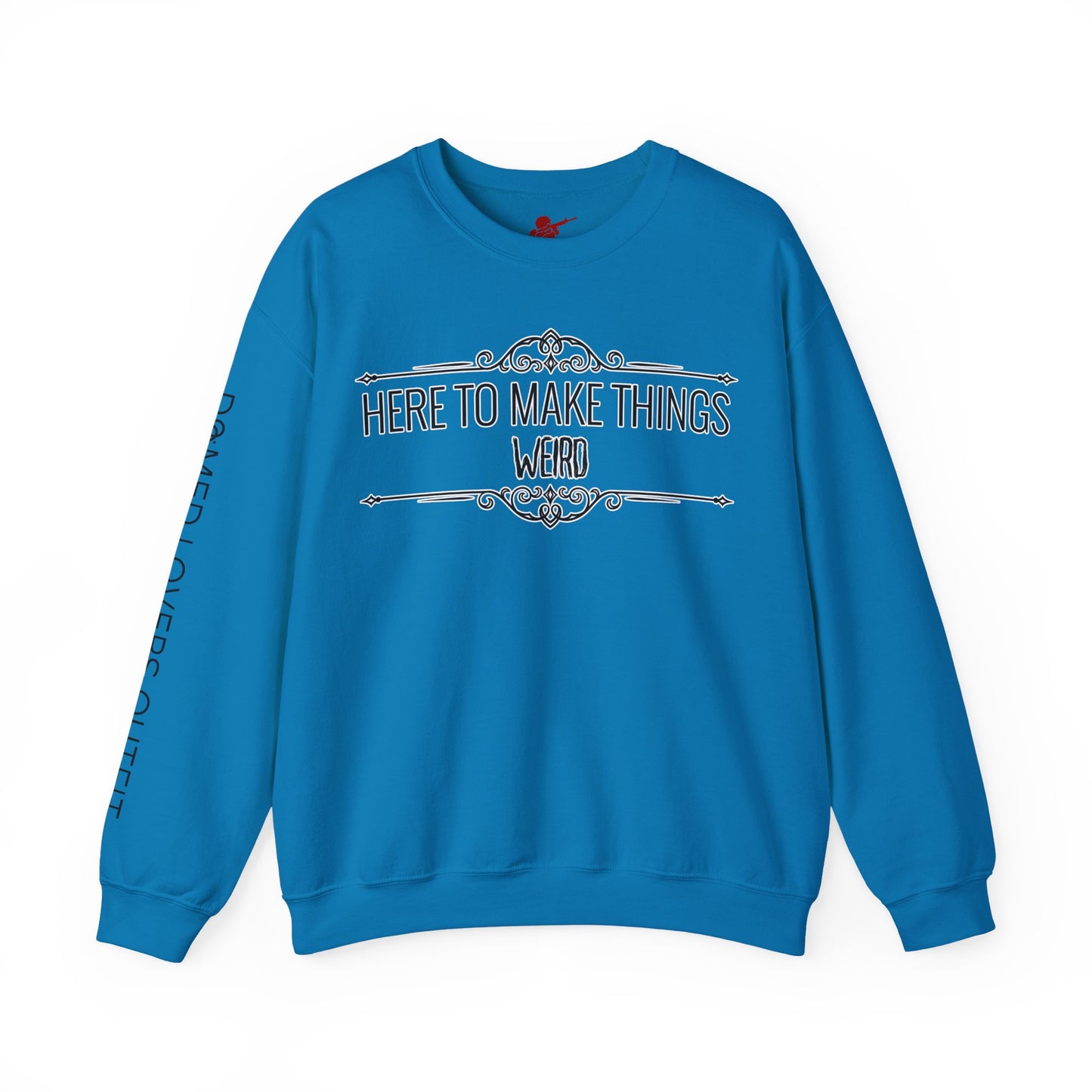 Make Things Weird Crewneck